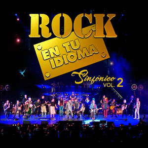 Rock En Tu Idioma Sinfónico: Vol. II (LP)