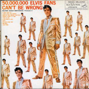 50,000,000 Elvis Fans Can't Be Wrong (LP)
