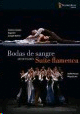 Bodas de sangre/ Suite Flamenca  (DVD)