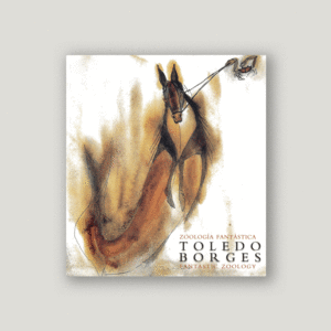 Zoología fantástica: Toledo-Borges
