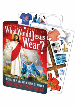 What Would Jesus Wear?: guardarropa magnético