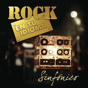 Rock en tu idioma sinfónico (LP+DVD)