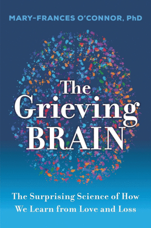Grieving Brain, The