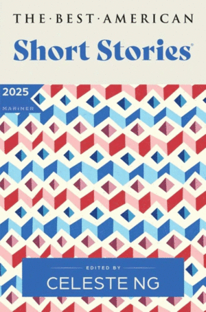 Best American Short Stories 2025, The