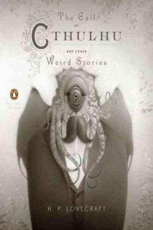 Call of Cthulhu and Other Weird Stories, The