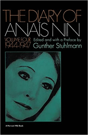 Diary of Anaïs Nin vol. 4 (1944-1947), The