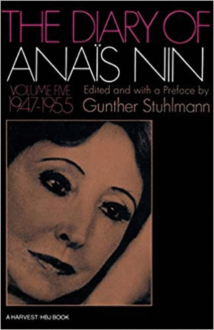 Diary of Anaïs Nin vol. 5 (1947-1955), The
