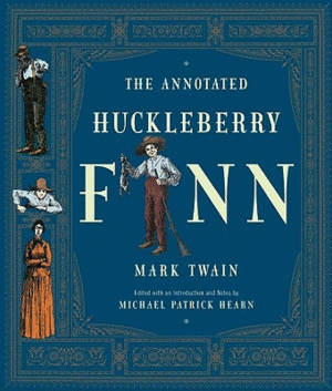 Annotated huckleberry finn, the