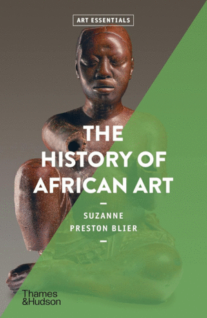 History of African Art, The