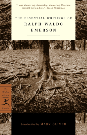 Essential writing of ralph waldo emerson
