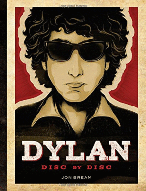 Dylan: Disc by Disc