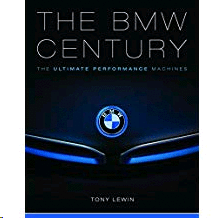 BMW Century, The: The Ultimate Performance Machines