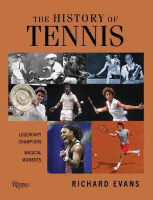 History of Tennis, The