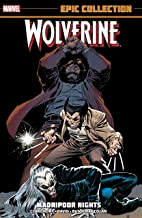 Wolverine epic collection: madripoor nigths