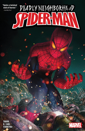 Deadly Neighborhood Spider-Man. Vol. 1