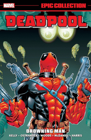Deadpool: Epic Collection