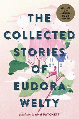 Collected Stories of Eudora Welty, The