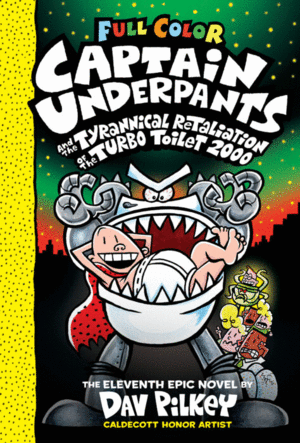 Captain Underpants. Vol.11: Color Edition