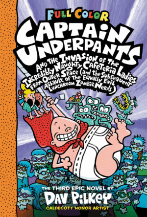 Captain Underpants. Vol. 3: Color Edition