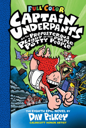 Captain Underpants. Vol. 8: Color Edition