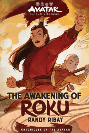 Avatar: The Last Airbender: The Awakening of Roku. Vol. 6