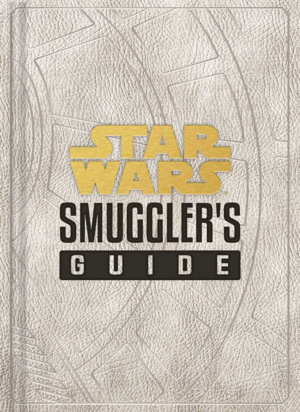 Star Wars: Smugglers Guide
