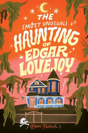 Most Unusual Haunting of Edgar Lovejoy, The