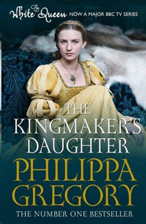 Kingmaker's Daughter, The