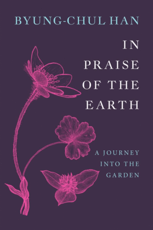 In Praise of the Earth