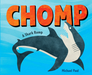 Chomp: A Shark Romp