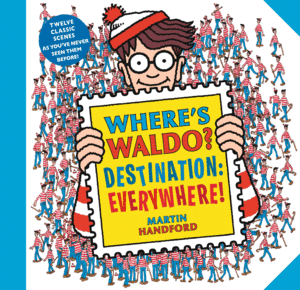 Where's Waldo? Destination: Everywhere!: 13 Classic Scenes as You've Never Seen Them Before! (a Hidden Object Activity Book with Search & Find Puzzles
