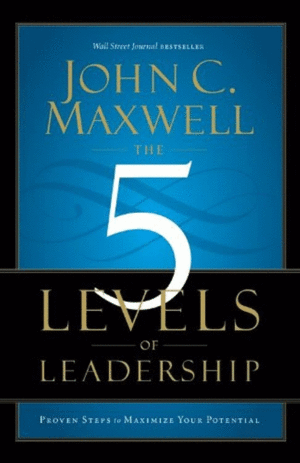 5 Levels of Leadership, The