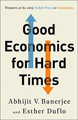Good Economics for Hard Times