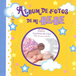 Álbum de fotos de mi bebé (incluye CD)