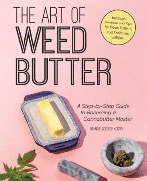 Art Of Weed Butter, The