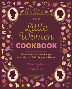 Little Women Cookbook, The