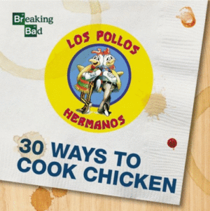 30 Ways to Cook Chicken - A Cookbook