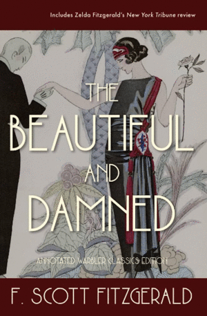 Beautiful and Damned, The