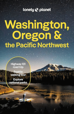 Lonely Planet Washington, Oregon & the Pacific Northwest