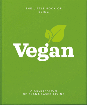 Little Book of Being Vegan