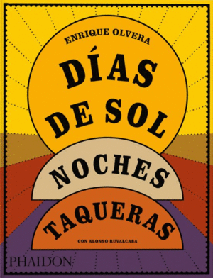 Días de sol, noches taqueras