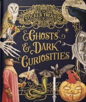 The Sticker Treasury of Ghosts & Dark Curiosities
