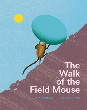 Walk of the Field Mouse, The