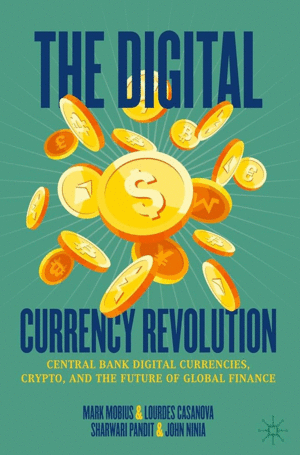 The Digital Currency Revolution