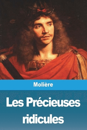 Les Précieuses ridicules