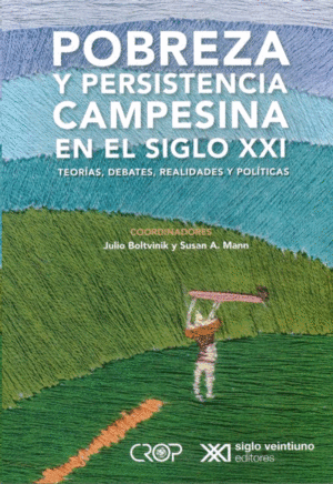 Pobreza y persistencia campesina en el siglo XXI