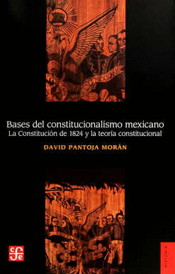 Bases del constitucionalismo mexicano