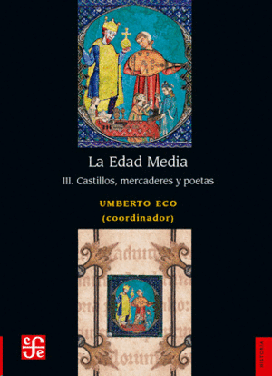 Edad Media, La III. Castillos, mercaderes y poetas
