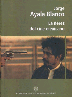 Ñerez del cine mexicano, La