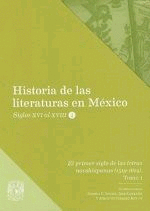 Historia de las literaturas en México. Siglos XVI al XVIII
